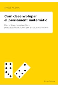Cover von Com desenvolupar el pensament matemàtic : Els continguts matemàtics : Propostes didàctiques per a l'educació infantil