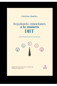 Coberta de Regulando emociones a la manera DBT. Guía del Terapeuta para la Acción Opuesta