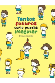 Cubierta de Tantos futuros como puedas imaginar