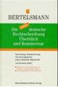 Coberta de Die neue deutsche Rechtschreibung Überblick und Kommentar