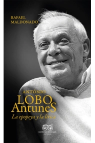 Cover of Antonio Lobo Antunes: la epopeya y la lírica