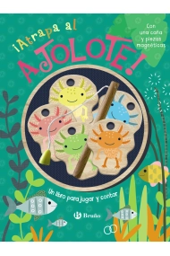 Coberta de ¡Atrapa al ajolote! Un libro para jugar y contar