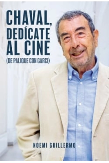 Coberta de Chaval dedicate al cine — Noemí Guillermo