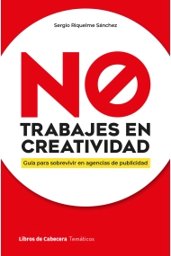 Cover von NO trabajes en creatividad