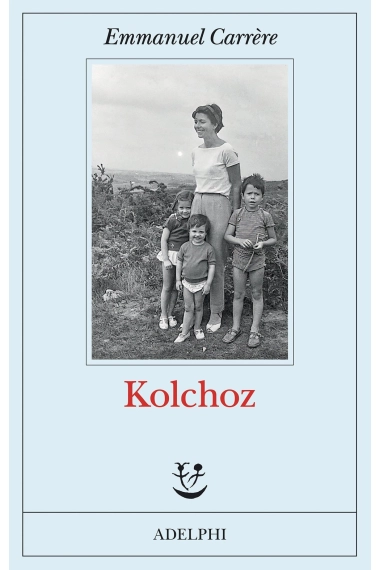 Coberta de Kolchoz — Emmanuel Carrère