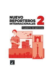 Cover of NUEVO REPORTEROS INTERNACIONALES 2 CUADERNO DE EJERCICIOS